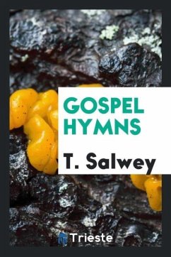 Gospel Hymns - Salwey, T.