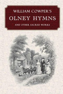 William Cowper's Olney Hymns - Cowper, William