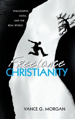 Freelance Christianity - Morgan, Vance G.