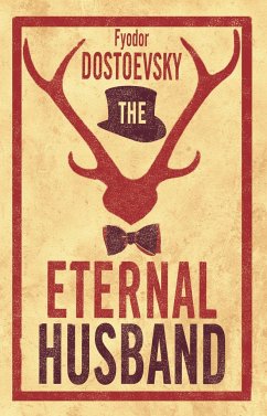 The Eternal Husband - Dostoevsky, Fyodor