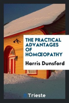 The Practical Advantages of Hom¿opathy