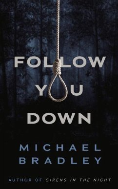 Follow You Down - Bradley, Michael