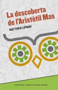 La descoberta de l'Aristòtil Mas - Lipman, Matthew
