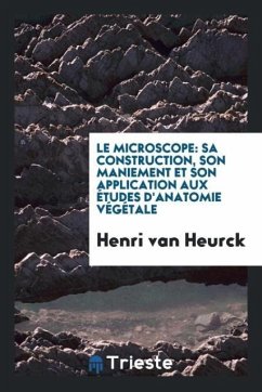 Le Microscope - Heurck, Henri Van