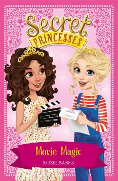 Secret Princesses: Movie Magic - Banks, Rosie