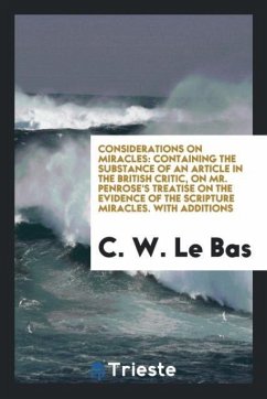 Considerations on Miracles - W. Le Bas, C.