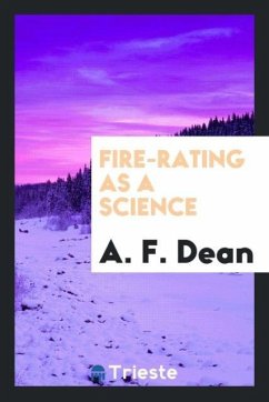 Fire-Rating as a Science - Dean, A. F.