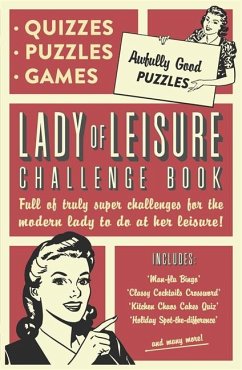 Lady of Leisure: Awfully Good Puzzles, Quizzes and Games - Collaborate Agency