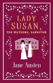 Lady Susan, the Watsons, Sanditon