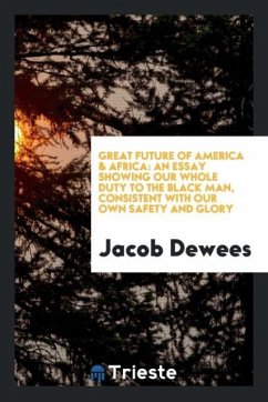 Great Future of America & Africa - Dewees, Jacob