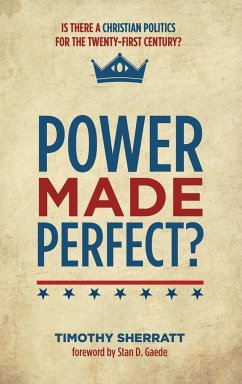 Power Made Perfect? - Sherratt, Timothy R. A.