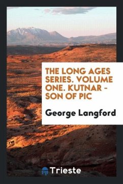 The Long Ages Series. Volume One. Kutnar - Son of Pic