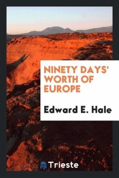 Ninety Days' Worth of Europe