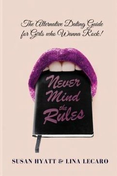 Cover Never Mind the Rules (eBook, ePUB)