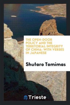 The Open-Door Policy and the Territorial Integrity of China - Tomimas, Shutaro