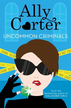 Heist Society: Uncommon Criminals - Carter, Ally