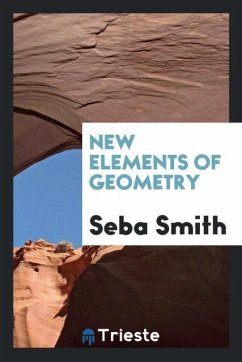 New Elements of Geometry - Smith, Seba