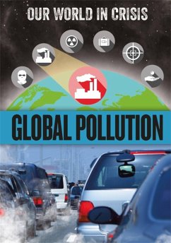 Our World in Crisis: Global Pollution - Watts, Franklin