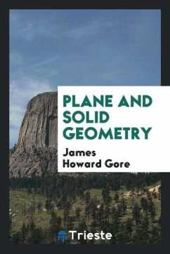 Plane and Solid Geometry - Gore, James Howard