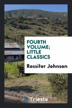 Fourth Volume; Little Classics - Johnson, Rossiter