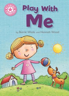 Reading Champion: Play With Me - Wade, Dr Barrie