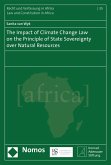 The Impact of Climate Change Law on the Principle of State Sovereignty Over Natural Resources (eBook, PDF)