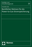 Rechtlicher Rahmen für die Power-to-Gas-Stromspeicherung (eBook, PDF)