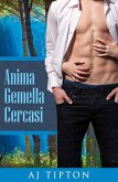 Anima Gemella Cercasi (eBook, ePUB)