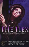 The Hex (Spellbound Regency, #0) (eBook, ePUB)