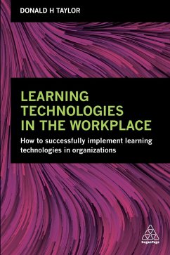Learning Technologies in the Workplace (eBook, ePUB) - Taylor, Donald H