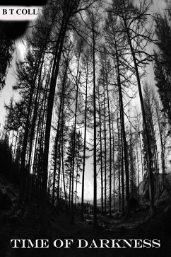 Time of Darkness (eBook, ePUB) - Coll, B T