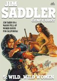 Jim Saddler 5: Wild, Wild Women (eBook, ePUB) Jim Saddler 5: Wild, Wild Women (eBook, ePUB)