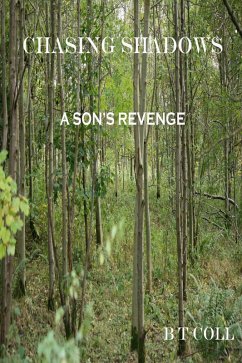 Cover Chasing Shadows A Son's Revenge (eBook, ePUB)