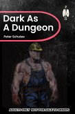 Dark as a Dungeon (eBook, ePUB) Dark as a Dungeon (eBook, ePUB)