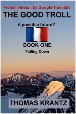 Le bon troll, un avenir possible. (eBook, ePUB) - Krantz, Thomas