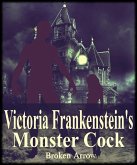 Victoria Frankenstein's Monster Cock (eBook, ePUB)