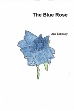 The Blue Rose (eBook, ePUB) - Selinsky, Jen