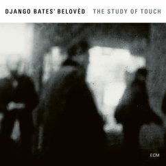 The Study Of Touch - Bates,Django Beloved