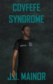 Covfefe Syndrome (eBook, ePUB) Covfefe Syndrome (eBook, ePUB)