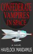 Confederate Vampires in Space (eBook,... - Bild 1