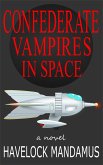 Confederate Vampires in Space (eBook, ePUB)