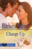 Change Up (UnderWright Productions, #1) (eBook, ePUB) Change Up (UnderWright Productions, #1) (eBook, ePUB)