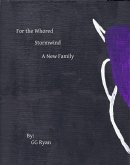 For the Whored: Stormwind 5: A New Family (eBook, ePUB) For the Whored: Stormwind 5: A New Family (eBook, ePUB)