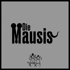 Die Mausis - Mausis,Die