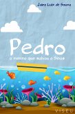 Pedro, O Menino Que Salvou o Sinos (eBook, ePUB)