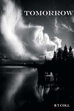 Tomorrow (eBook, ePUB) - Coll, B T