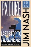 Last Stop to Nowhere (Jim Nash Adventures, #15) (eBook, ePUB)