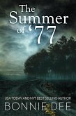 The Summer of '77 (eBook, ePUB) The Summer of '77 (eBook, ePUB)