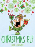 Christmas Elf (eBook, ePUB) Christmas Elf (eBook, ePUB)