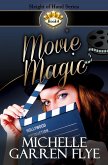 Movie Magic (Sleight of Hand, #4) (eBook, ePUB)
